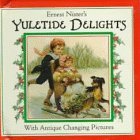 Yuletide Delights/With Antique Changing Pictures Books
