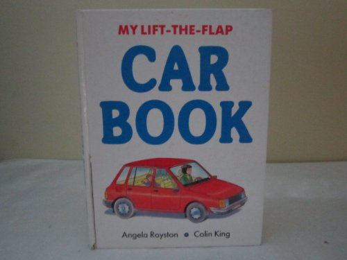 My Lift-The-Flap Car Book Books