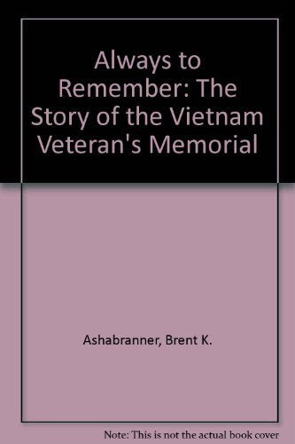 Always to Remember: The Story of the Vietnam Veteran's Memorial Young adult books