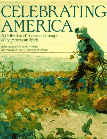 Celebrating America: A Collection of Poems and Images of the American Spirit Non-fiction