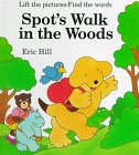 Spot's Walk in the Woods: Life the Pictures/Find the Words Novels & Short Stories