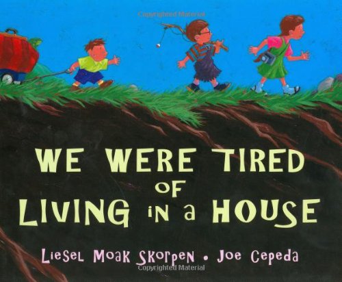 We Were Tired of Living in a House Non-fiction