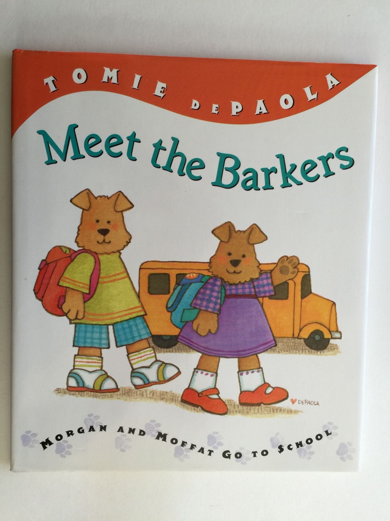Meet the Barkers: Morgan and Moffat Go to School book