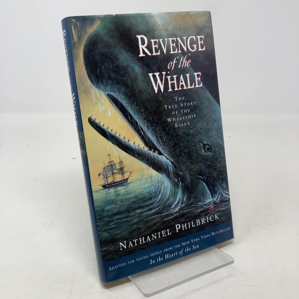 Revenge of the Whale: The True Story of the Whaleship Essex book