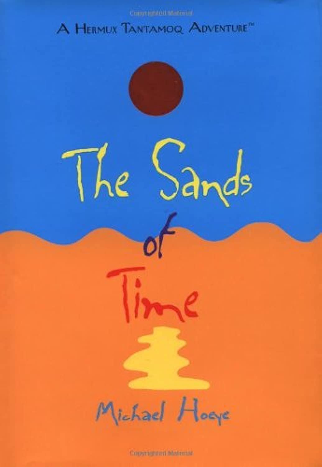 The Sands of Time (Hermux Tantamoq Adventure) Fantasy & Sci-Fi