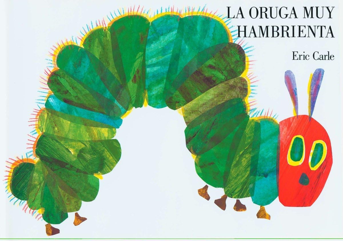 La oruga muy hambrienta Non-fiction books for kids
