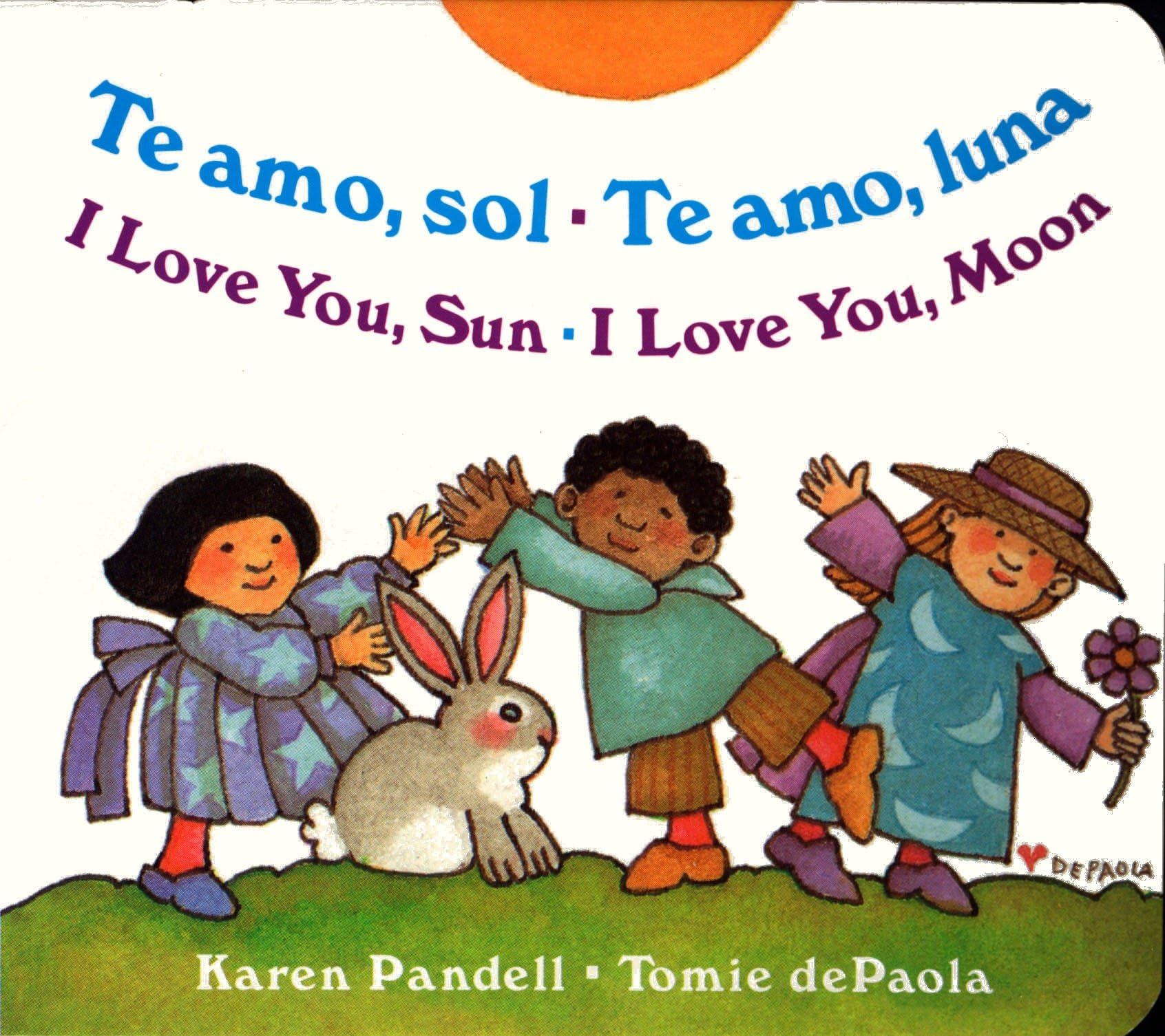 I Love You Sun / I Love You Moon: Te amo Sol / Te amo Luna book