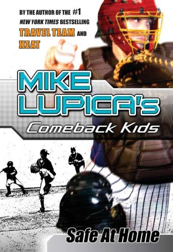 Safe at Home: A Comeback Kids Novel book