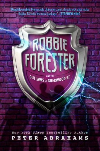 Robbie Forester and the Outlaws of Sherwood St. Novels & Short Stories