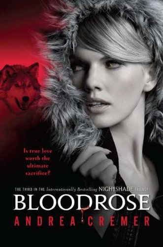 Bloodrose: A Nightshade Novel Romance