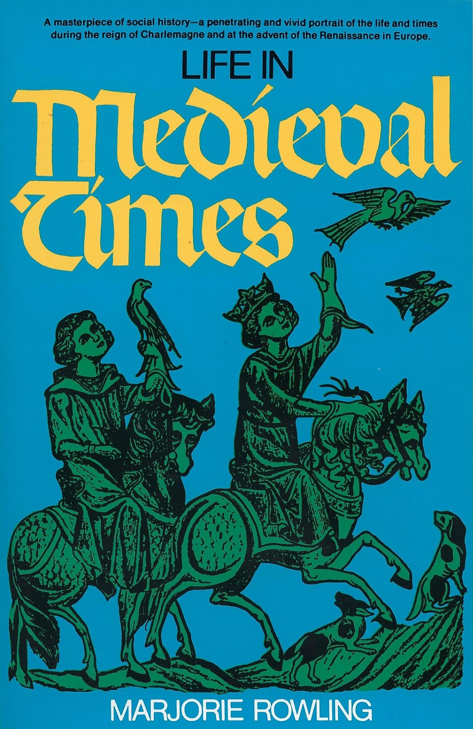 Life in Medieval Times (Perigee) Politics & Society