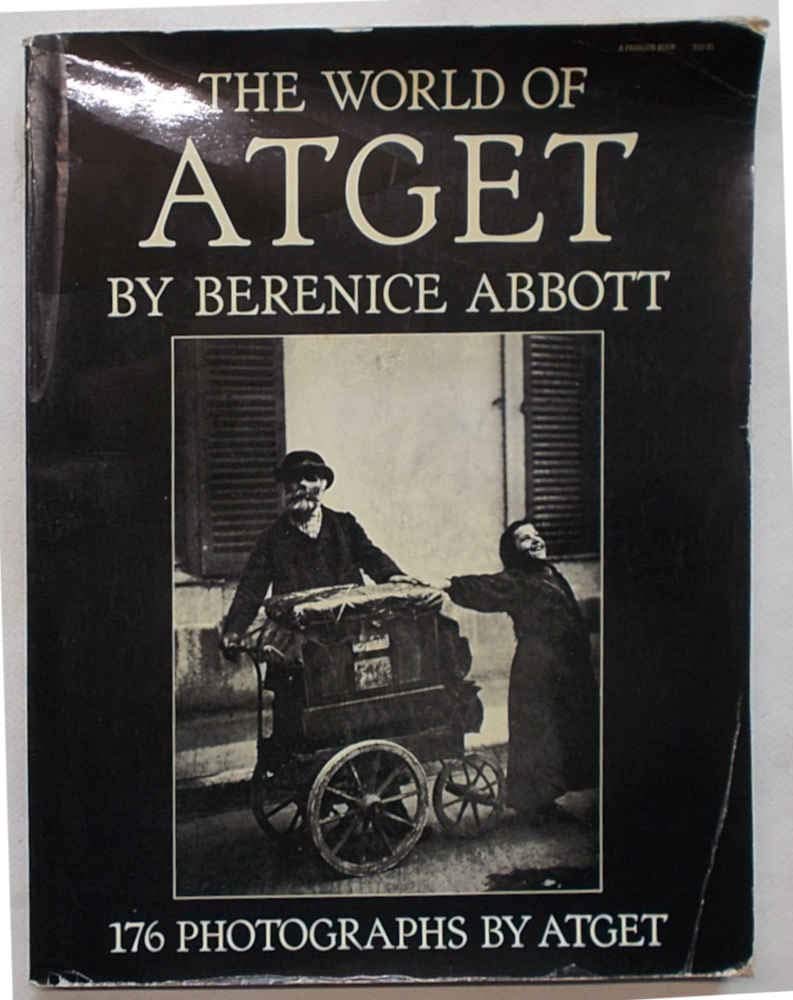 The world of Atget (A Paragon book) book
