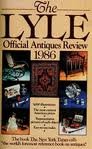 Lyle Official Antiques Review 1986 Contemporary literature