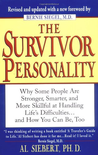 The Survivor Personality: Why Some People Are Stronger, Smarter, and More Skillful at Handling Life's Difficulties...and How You Can Be, Too Lifestyle