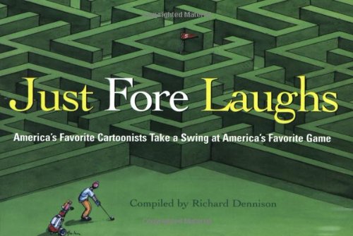 Just Fore Laughs: America's Cartoonists Take A Swing At America's Favorite Game Manga