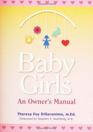 Baby Girls: An Owner's Manual Parents & Children
