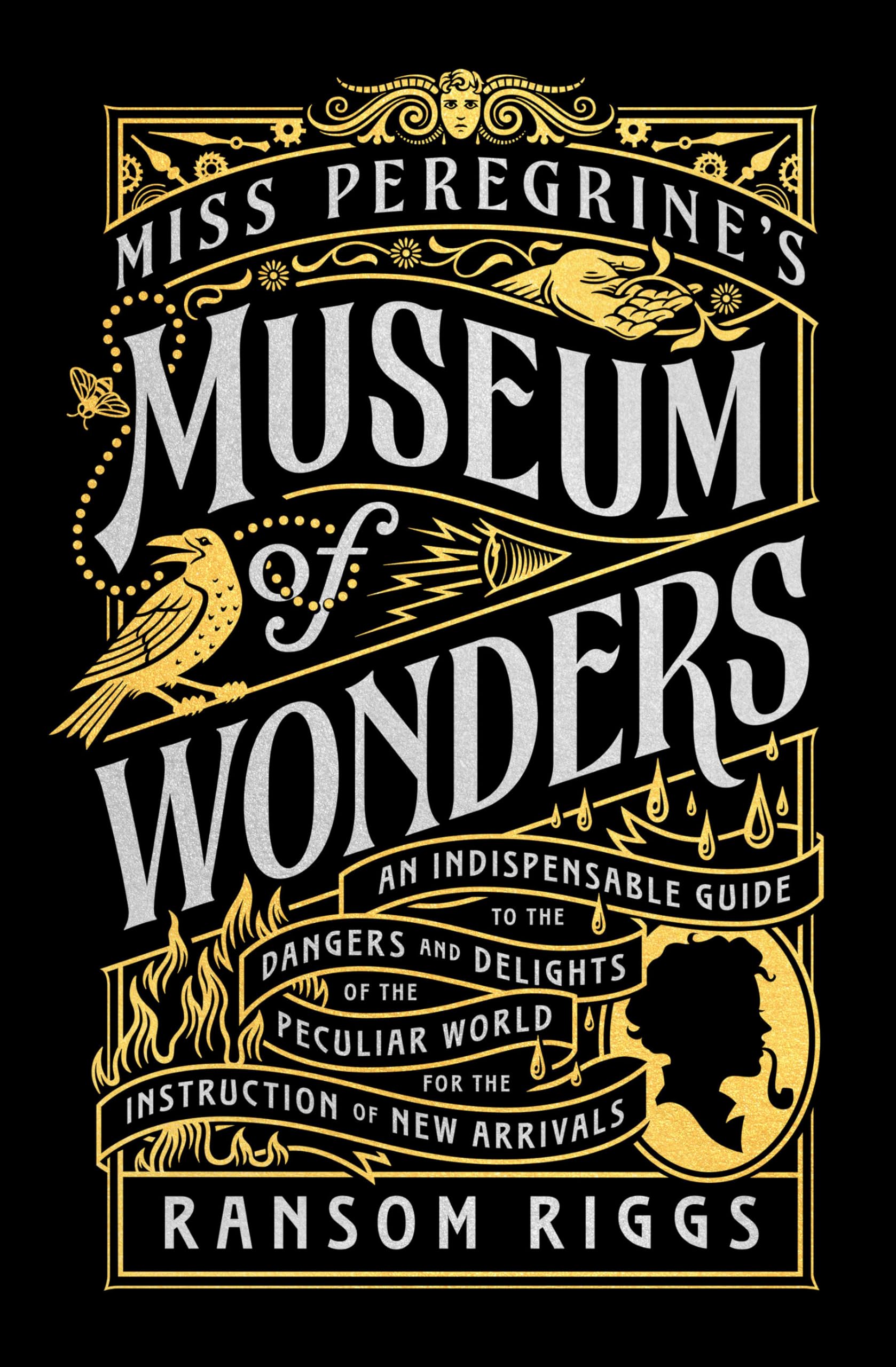 Miss Peregrine's Museum of Wonders: An Indispensable Guide to the Dangers and Delights of the Peculiar World for the Instruction of New Arrivals (Miss Peregrine's Peculiar Children) Horror & Mystery