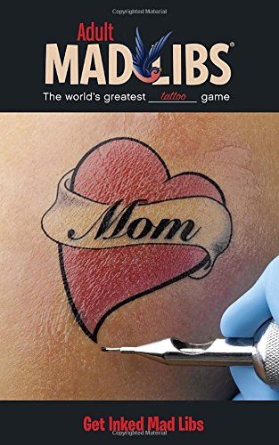 Get Inked Mad Libs (Adult Mad Libs) Leisure & Fun