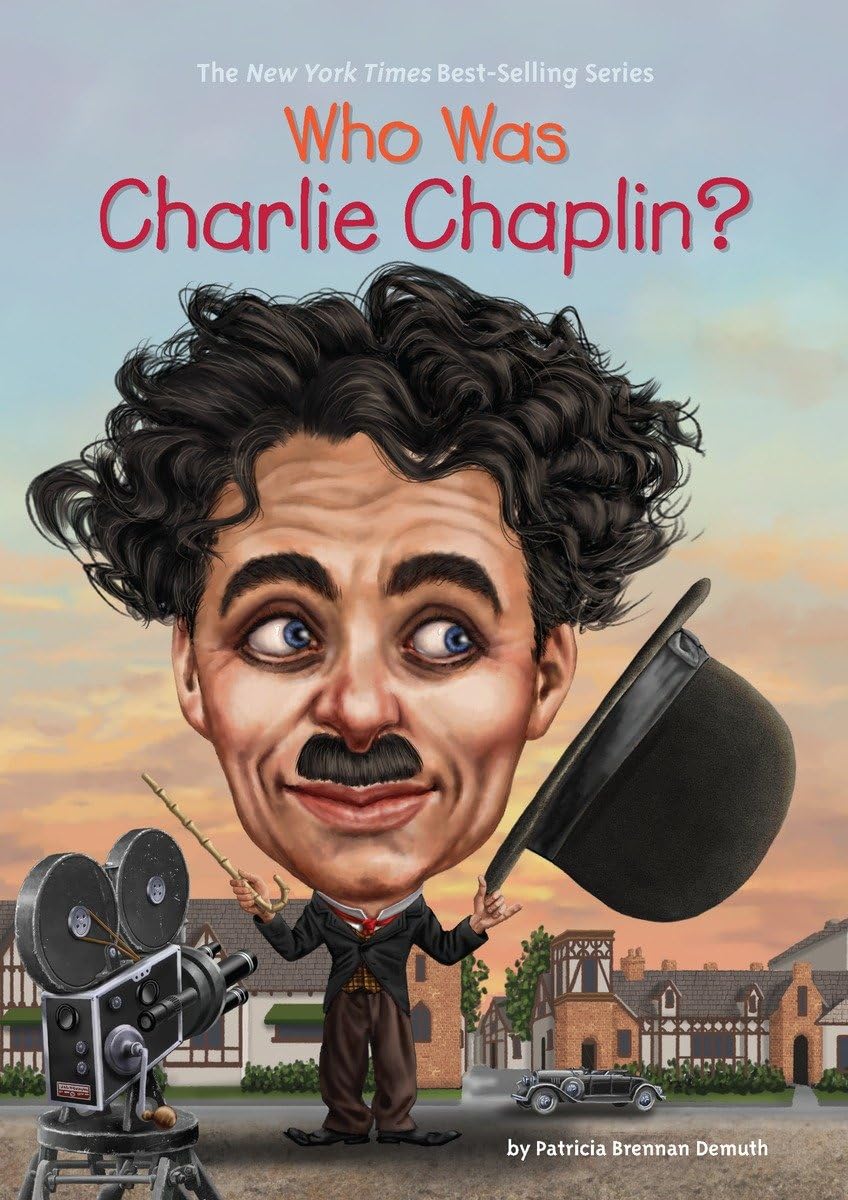 Who Was Charlie Chaplin? Non-fiction