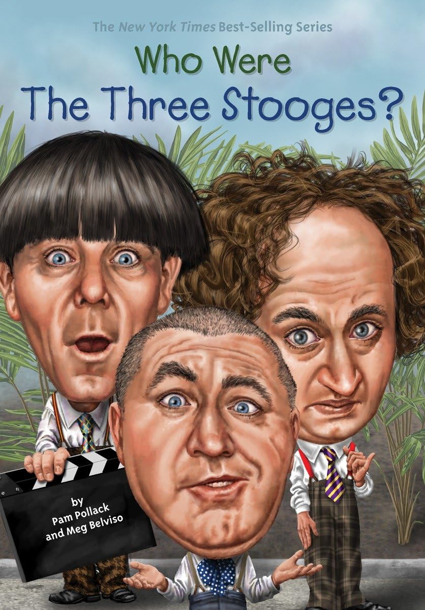 Who Were The Three Stooges? (Who Was?) Non-fiction