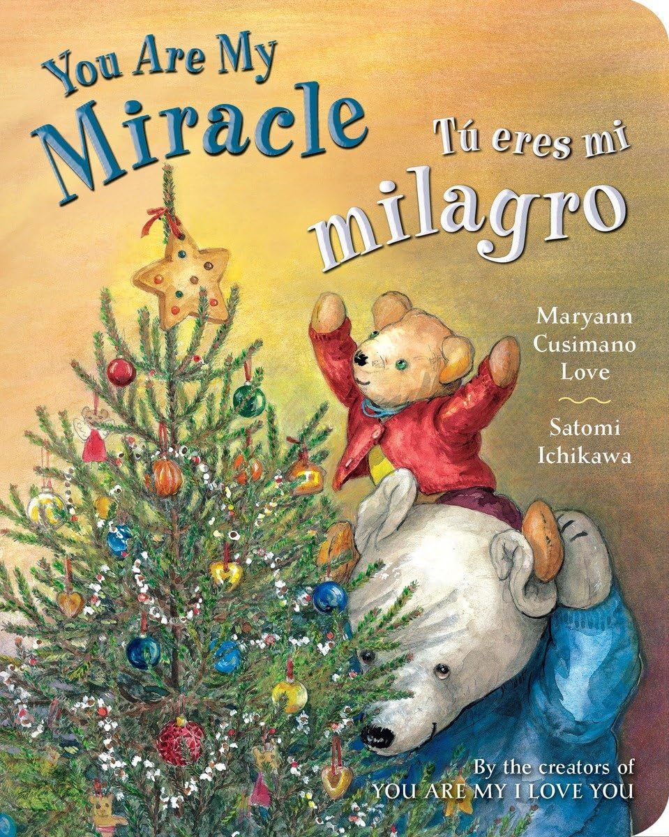 Tú Eres Mi Milagro / You Are My Miracle Parents & Children