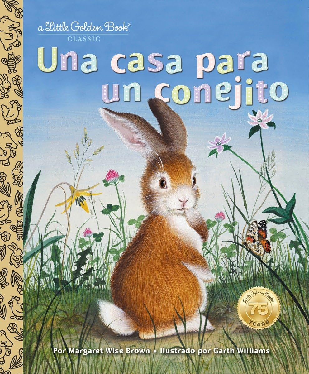 Una Casa Para Un Conejito (Home for a Bunny Spanish Edition) Non-fiction