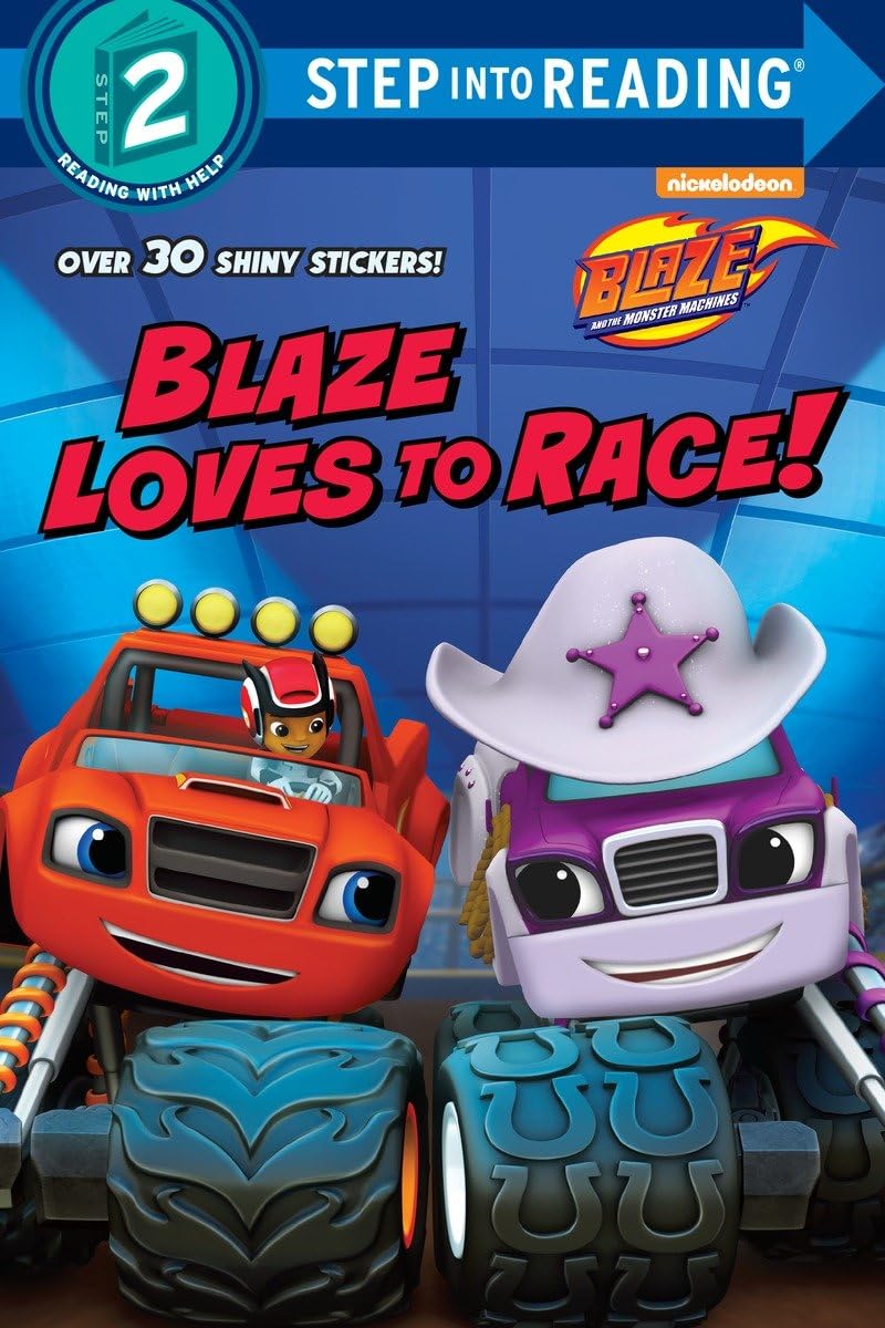 Blaze Loves to Race! (Blaze and the Monster Machines) (Step Into Reading. Step 2: Blaze and the Monster Machines) Novels & Short Stories