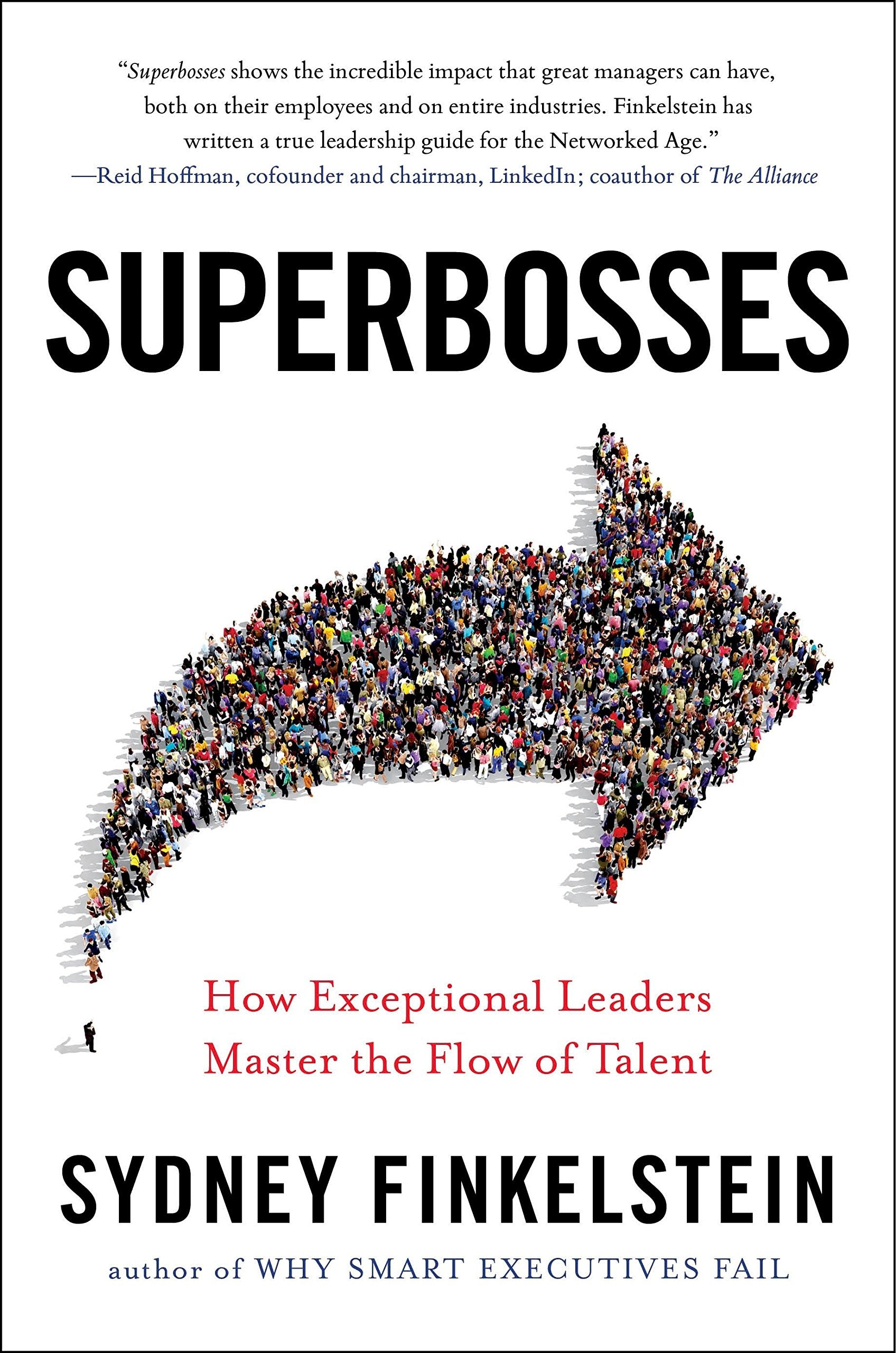 Superbosses: How Exceptional Leaders Master the Flow of Talent book