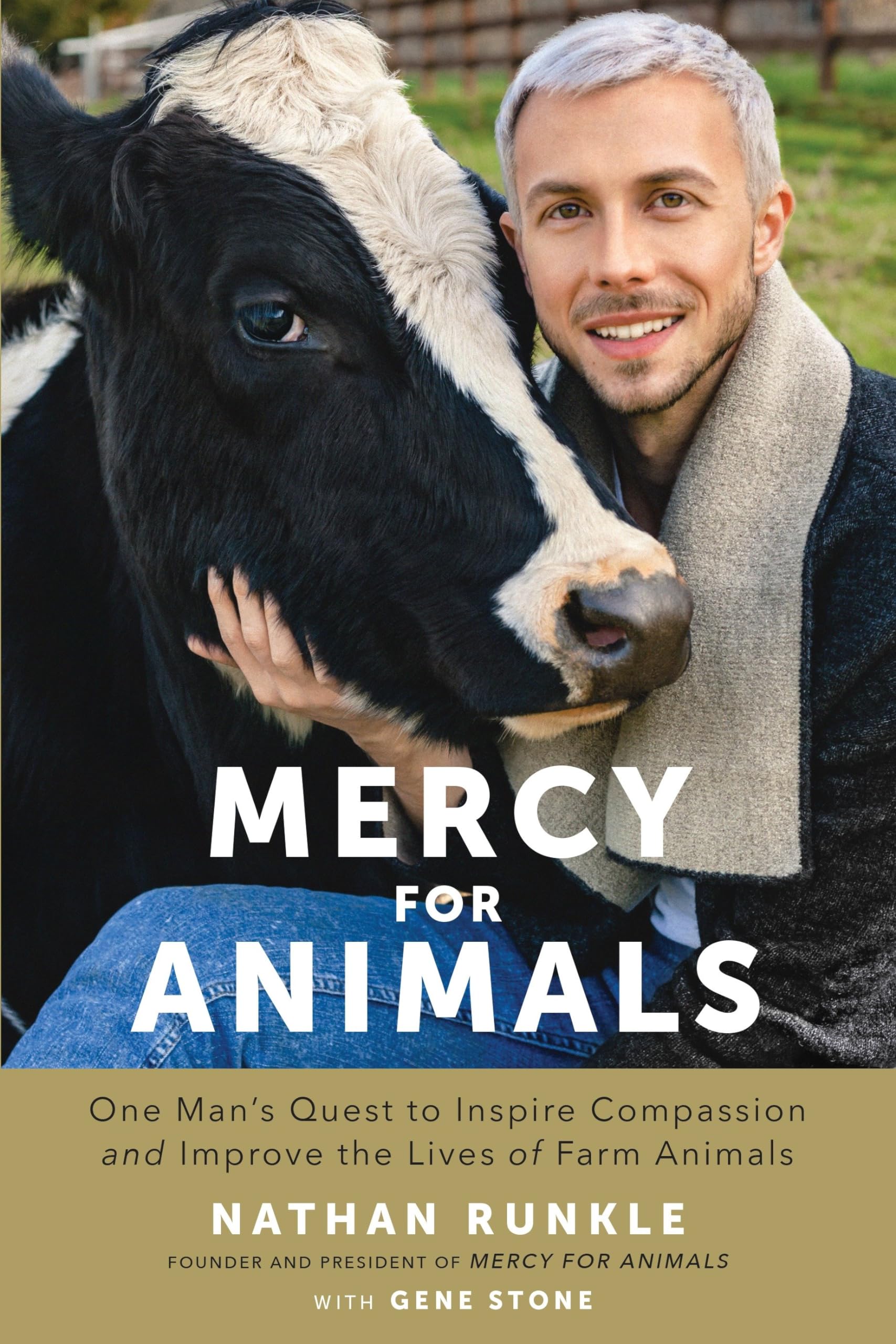 Mercy For Animals: One Man's Quest to Inspire Compassion and Improve the Lives of Farm Animals Books