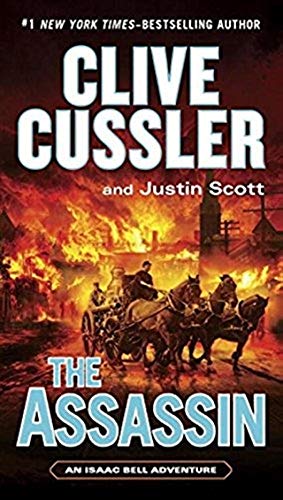 The Assassin: An Isaac Bell Adventure Action & Adventure