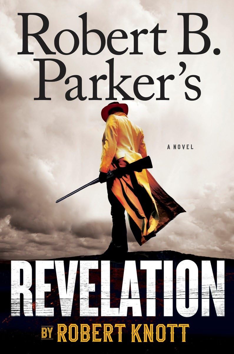 Robert B. Parker's Revelation (A Cole and Hitch Novel, Band 9) Historical Fiction