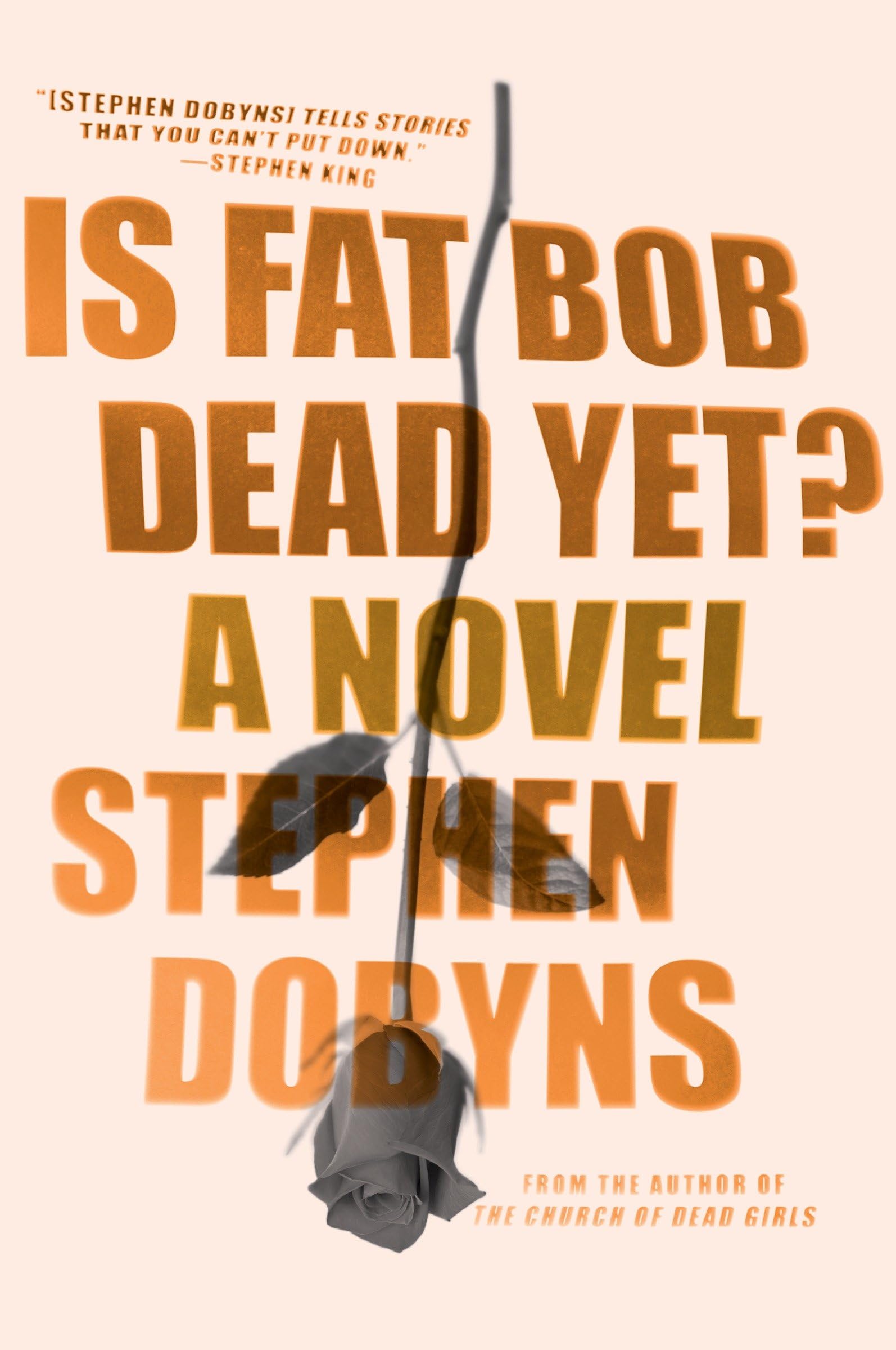 Is Fat Bob Dead Yet? Contemporary literature Books