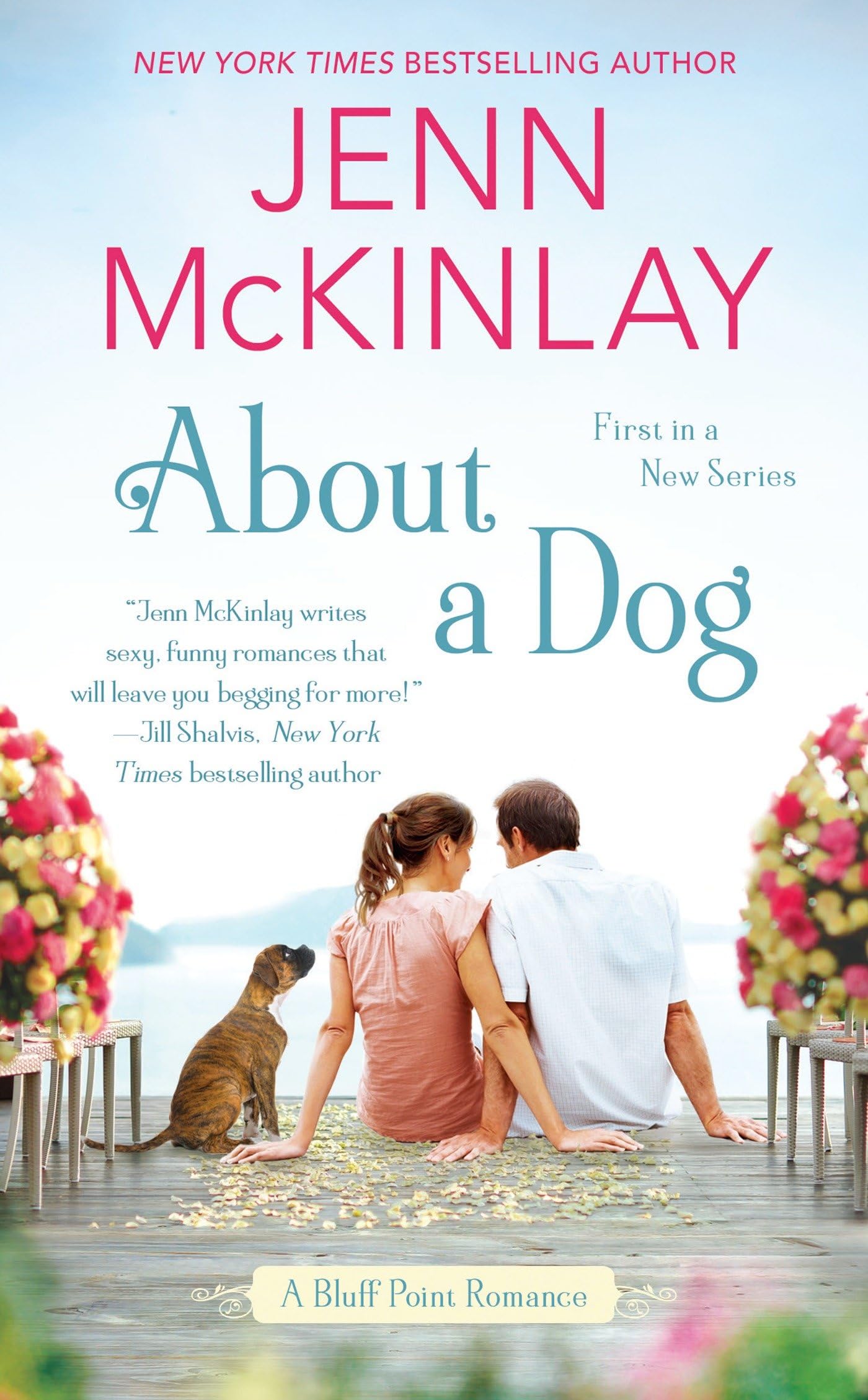 About a Dog (A Bluff Point Romance, Band 1) Contemporary literature