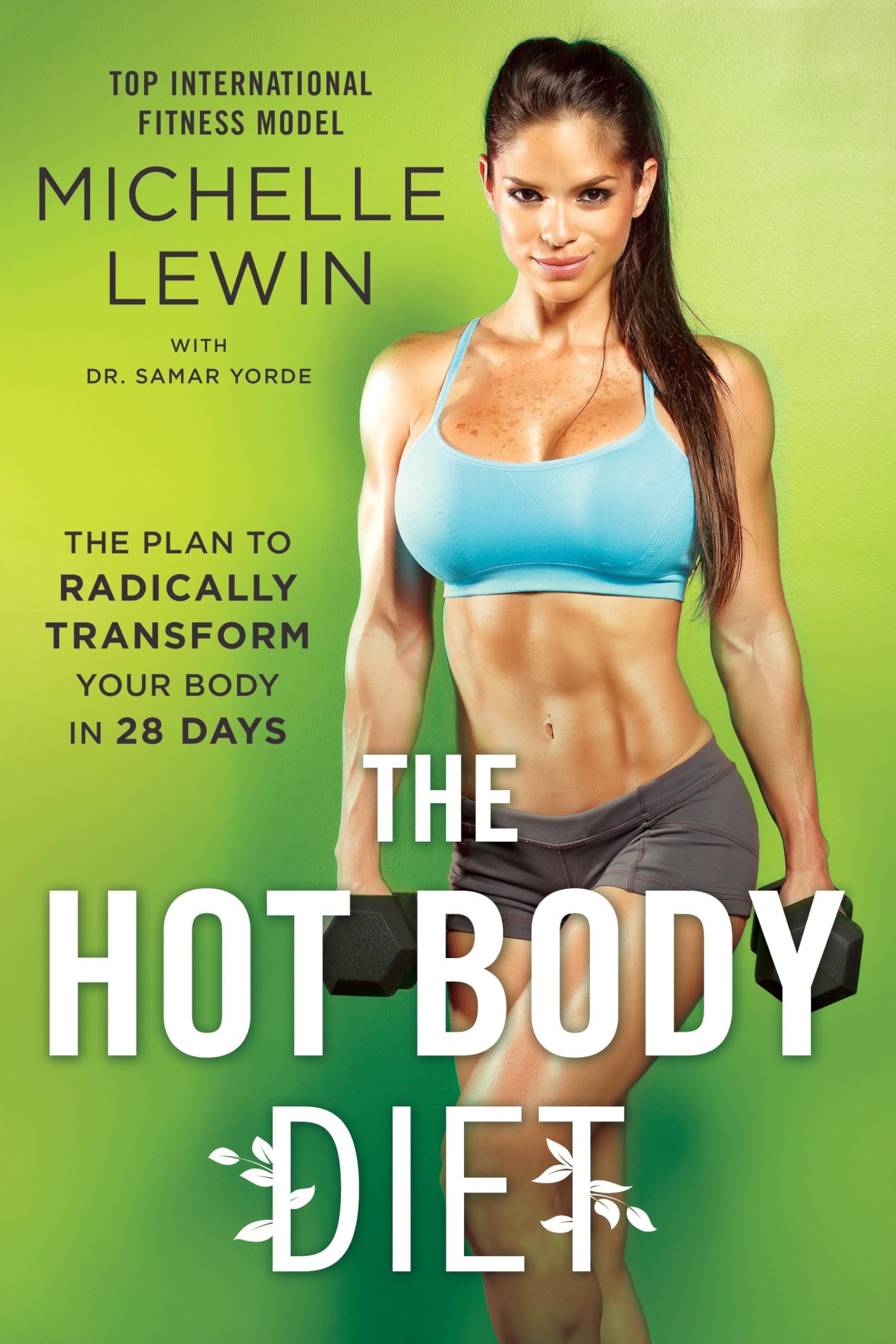The Hot Body Diet Hobbies & Crafts Books