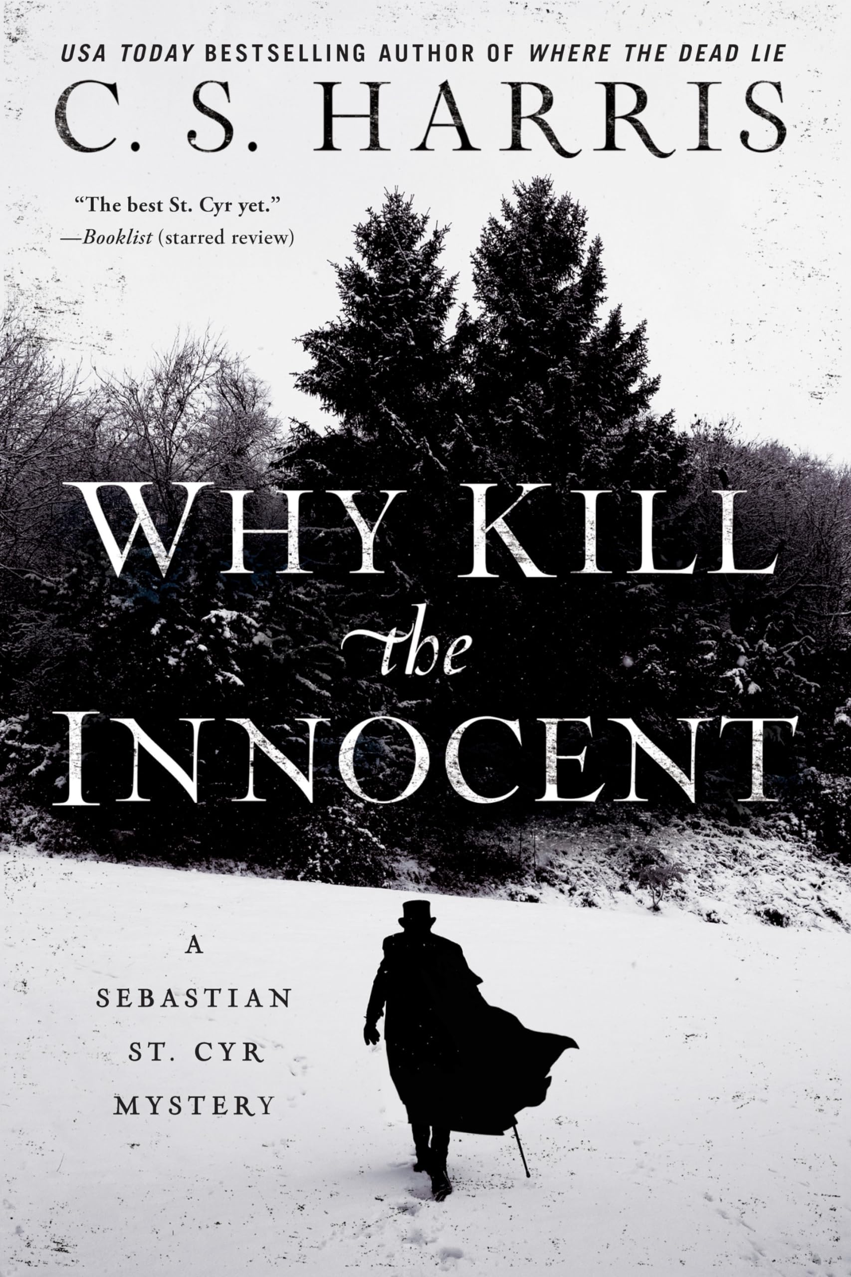 Why Kill the Innocent: A Sebastian St. Cyr Mystery Action & Adventure