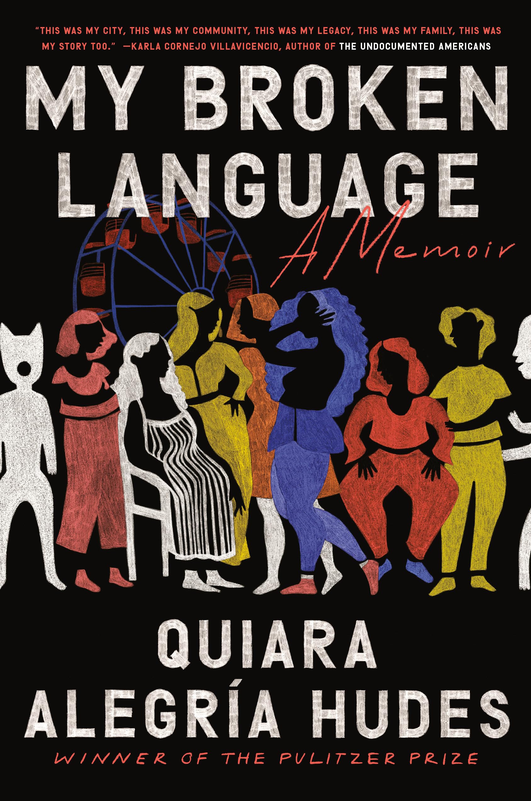 My Broken Language: A Memoir Books