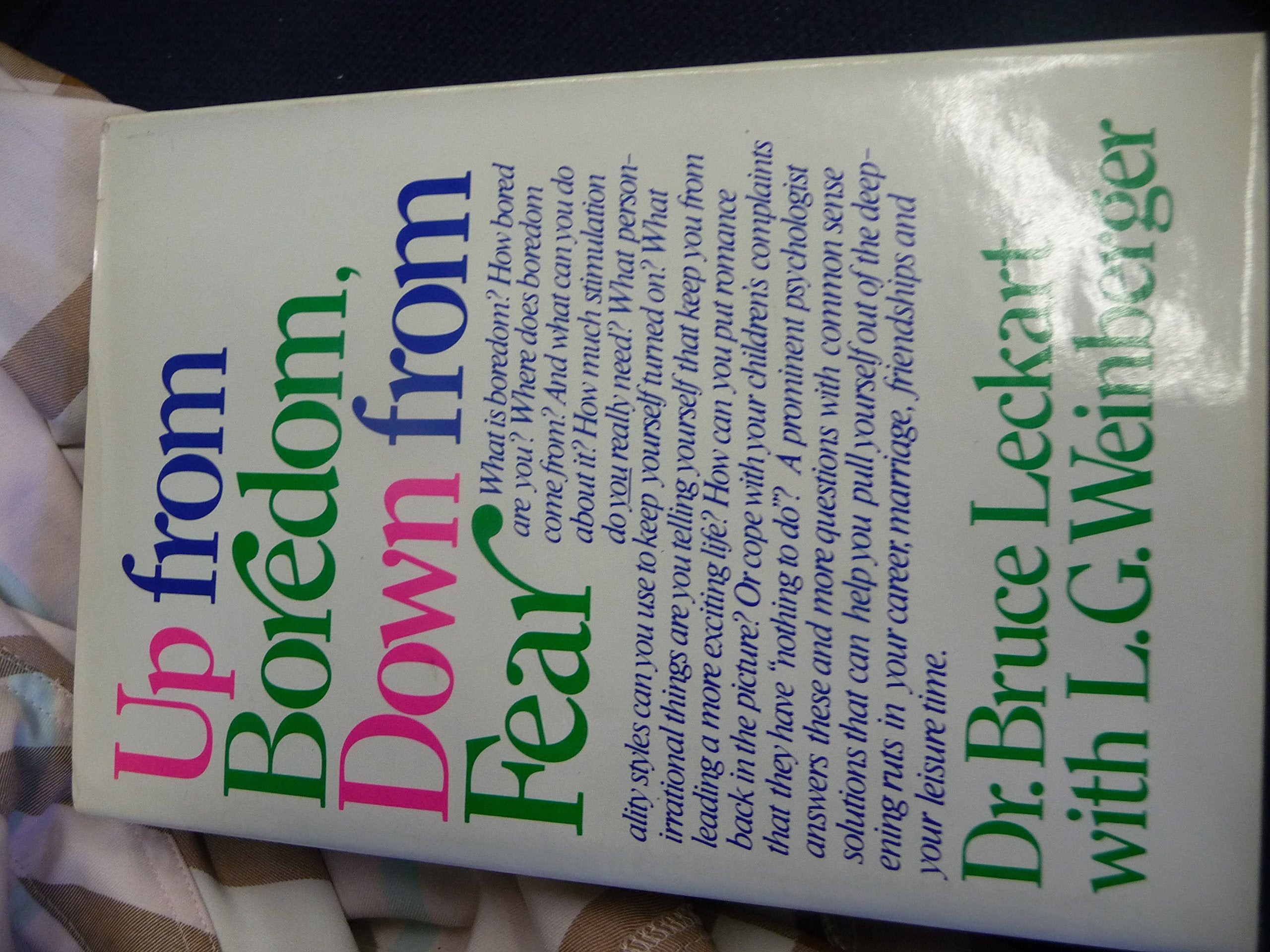 UP FROM BOREDOM DOWN FROM FEAR Books