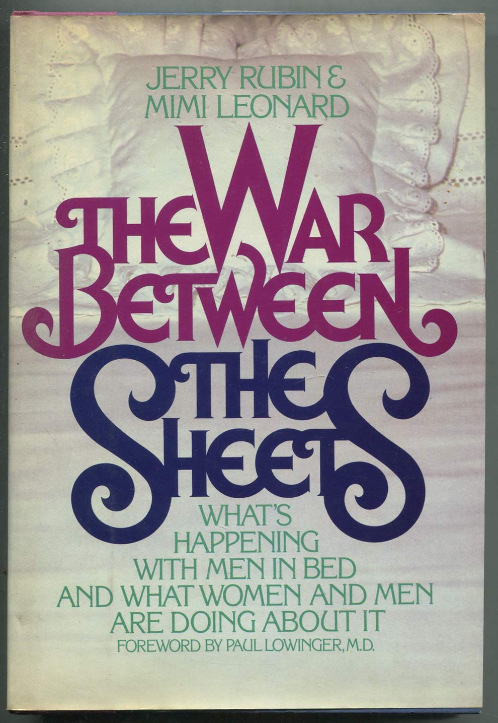 The War Between the Sheets: An Honest Look at Sex and Intimacy in the 1980s book