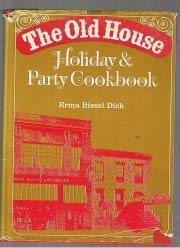 The Old House holiday and party cookbook Books