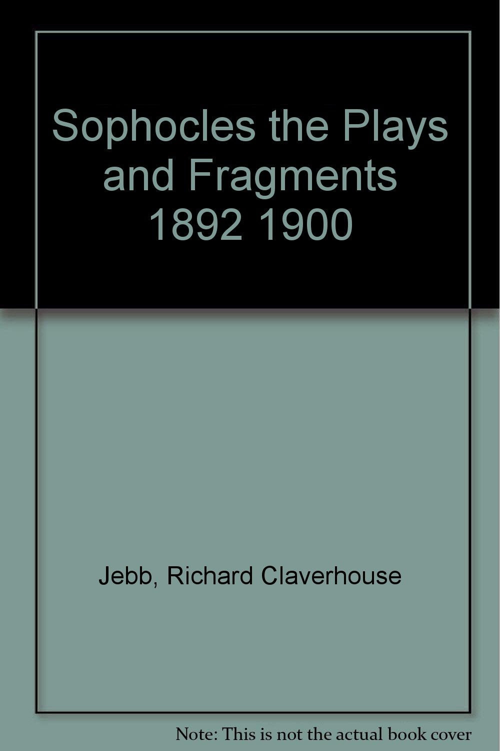 Sophocles the Plays and Fragments 1892 1900 Drama