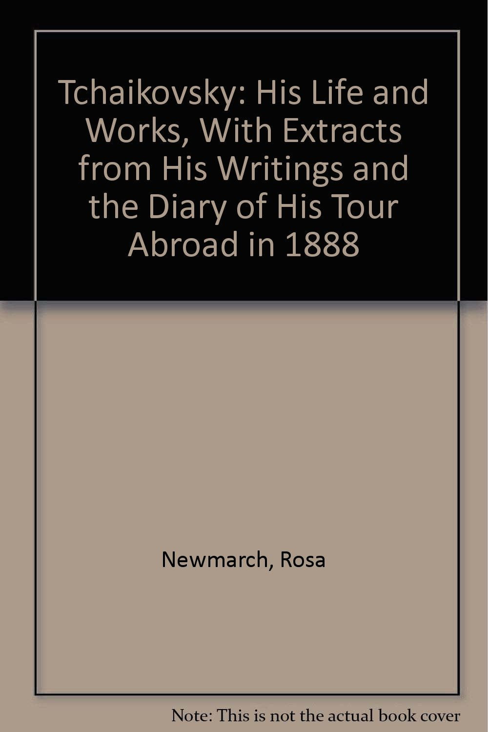 Tchaikovsky: His Life and Works, With Extracts from His Writings and the Diary of His Tour Abroad in 1888 Pop culture