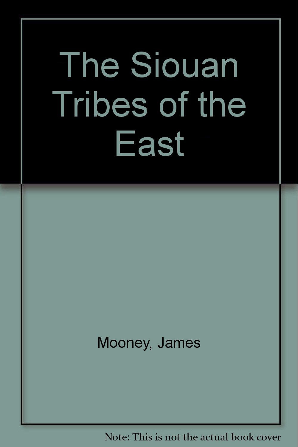 The Siouan Tribes of the East Social Sciences
