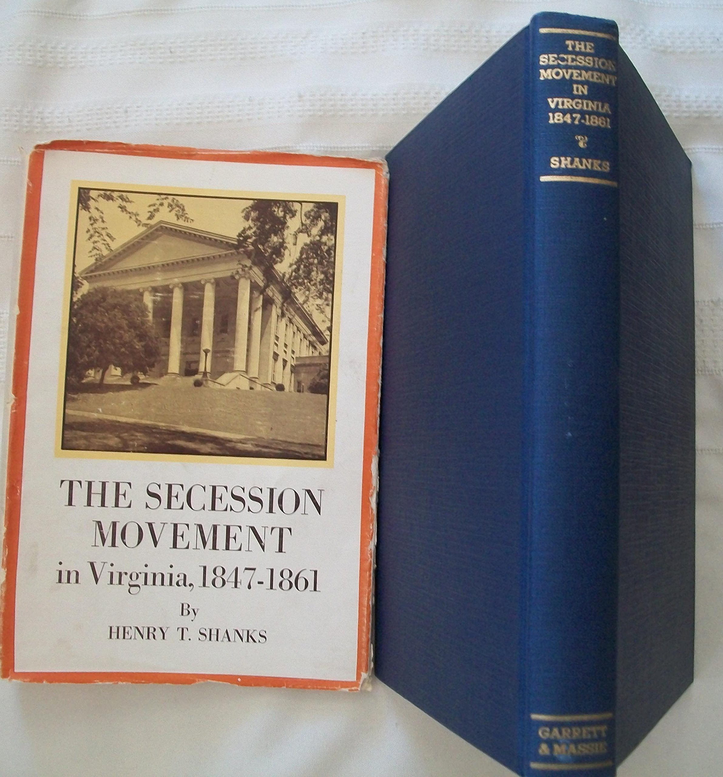 The Secession Movement in Virginia, 1847-1861, Politics & History