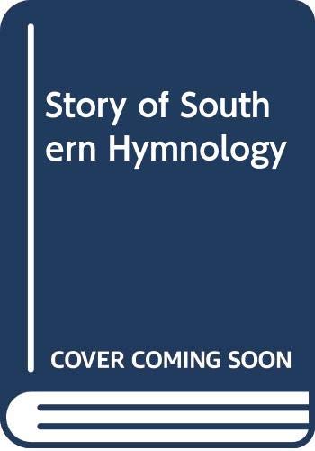 Story of Southern Hymnology Arts & Music