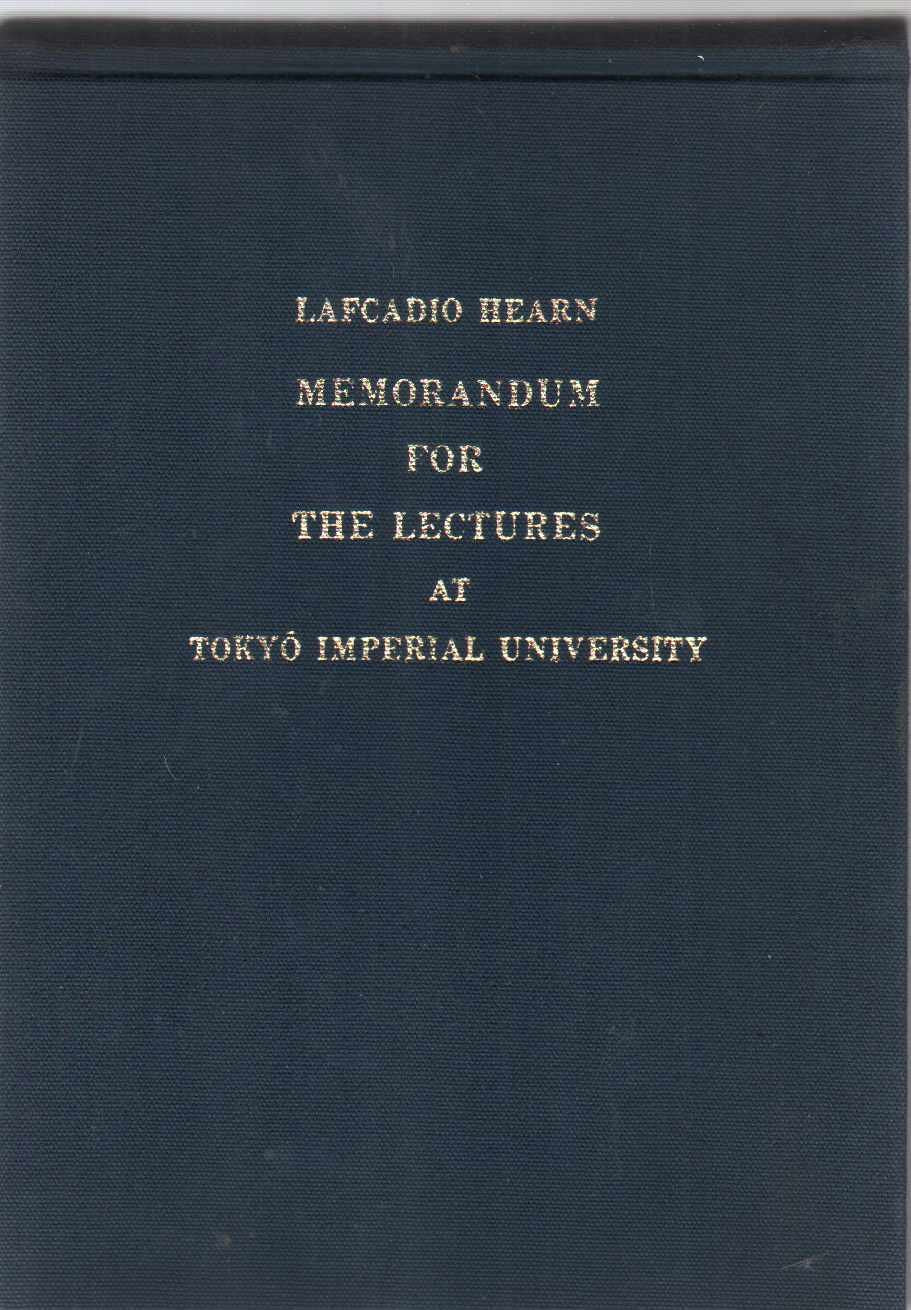 Memoranda for the Lectures at Tokyo Imperial University book