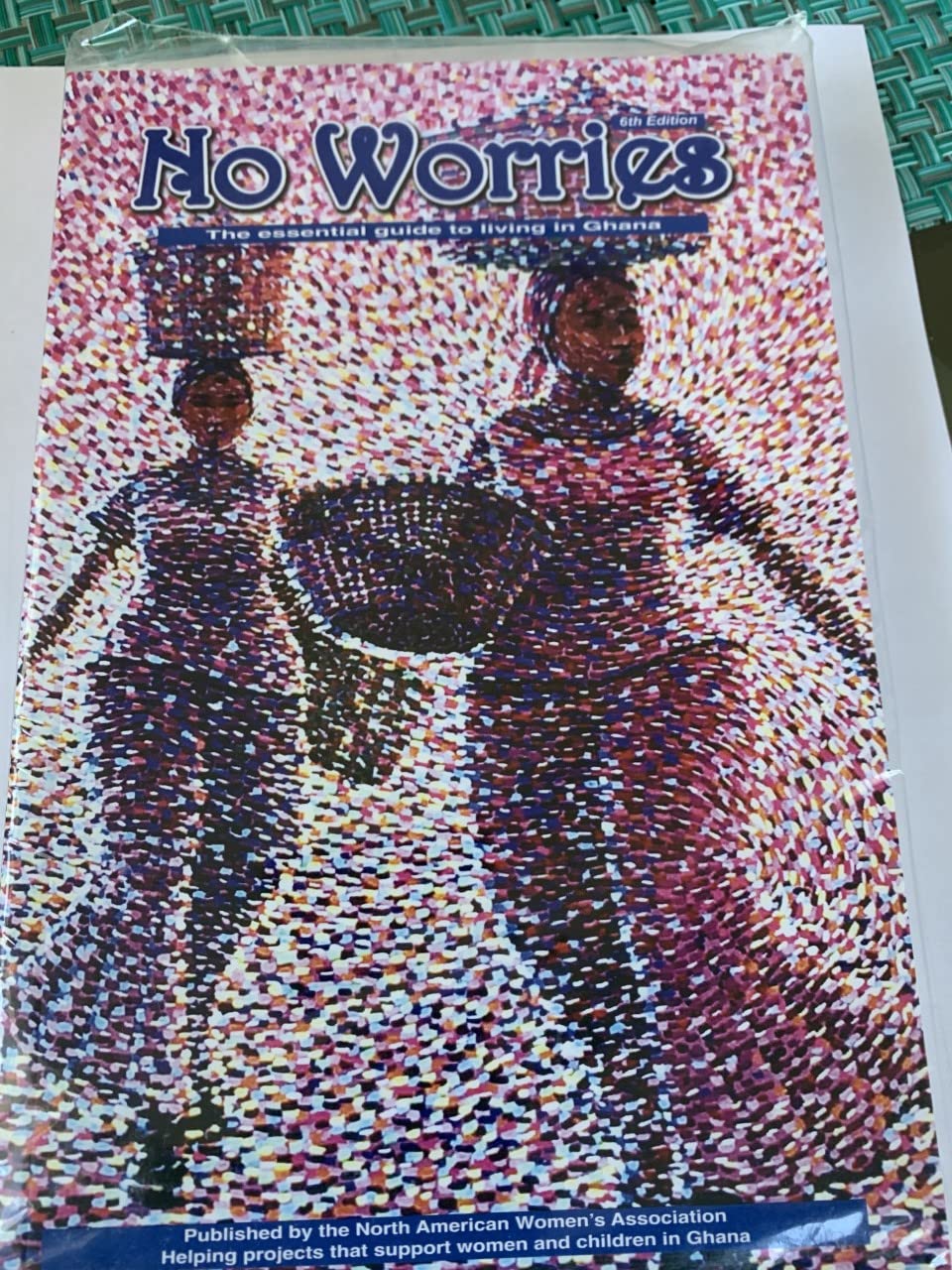No Worries! The Indispensable Guide to Ghana & Accra (New 5th Edition) Books
