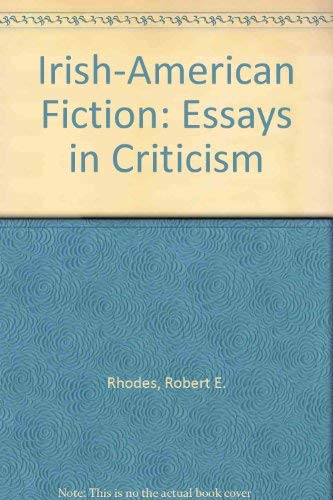 Irish-American Fiction: Essays in Criticism book