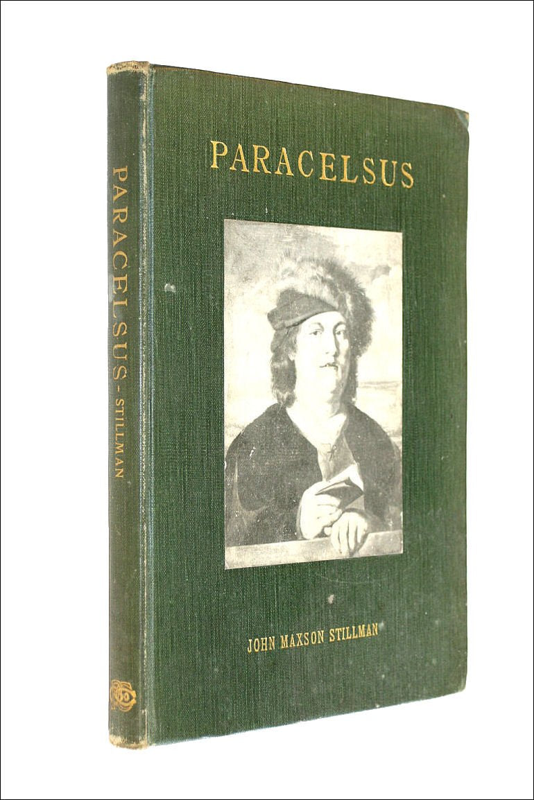 Theophrastus Bombastus Von Hohenheim Called Paracelsus: His Personality and Influence As Physician, Chemist and Reformer book