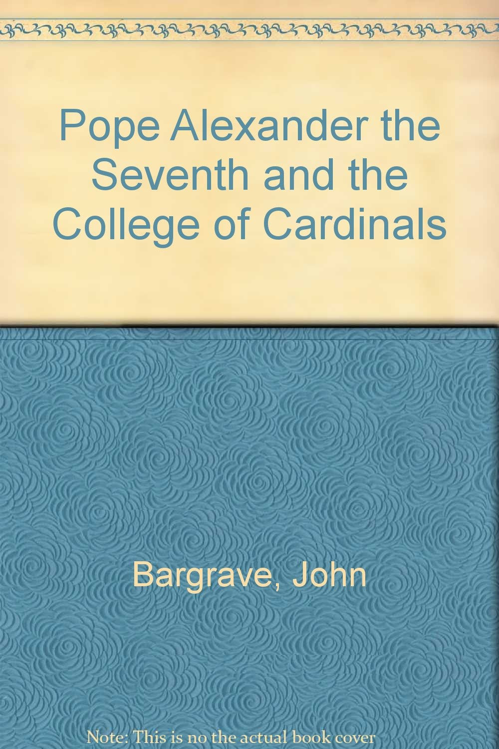 Pope Alexander the Seventh and the College of Cardinals Mathematics