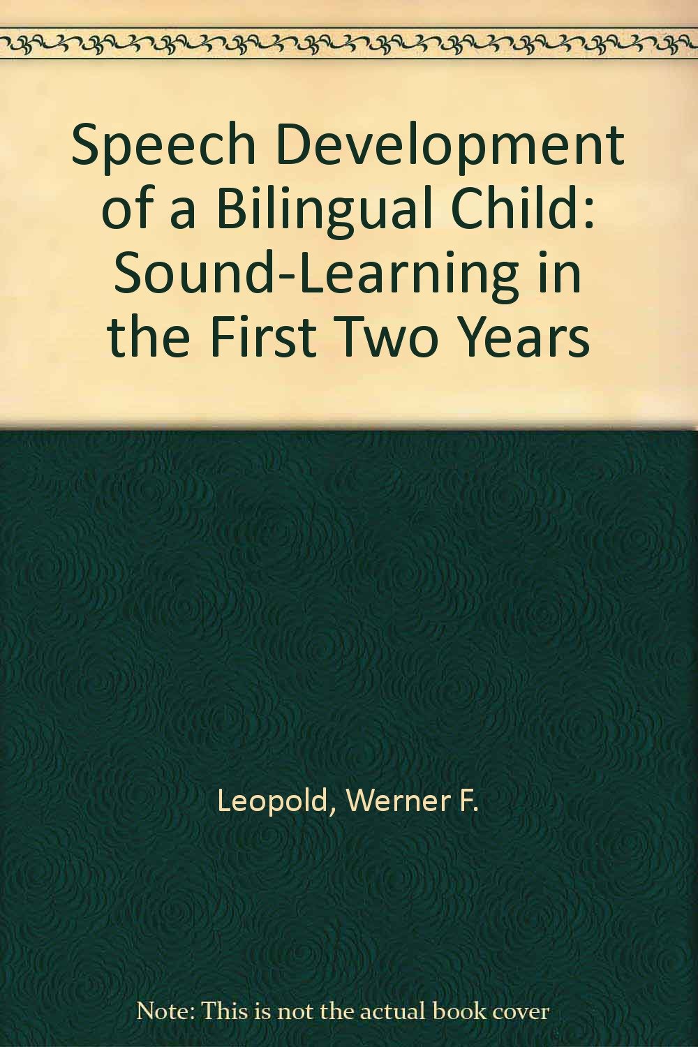 Speech Development of a Bilingual Child: Sound-Learning in the First Two Years Books